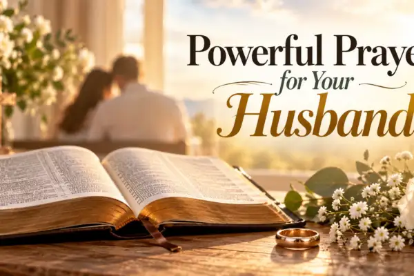 Powerful prayer for your husband with Bible and wedding ring